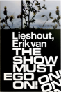 Erik Van Lieshout - Preview