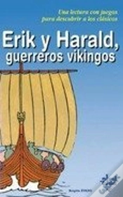 Capa do artigo Erik Y Harald, Guerreros Vikingos