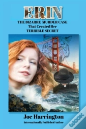 Capa do artigo Erin - The Bizarre Murder Case  That Created Her Terrible Secret