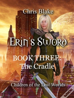 Capa do artigo Erin'S Sword - Book Three: The Cradle