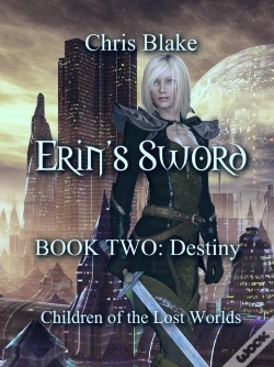 Capa do artigo Erin'S Sword - Book Two: Destiny