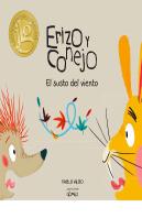 Erizo Y Conejo. El Susto Del Viento