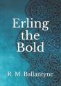 Erling The Bold - Preview