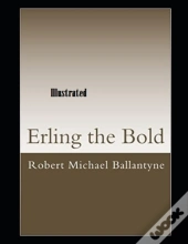 Erling The Bold Illustrated