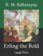 Erling The Bold - Preview