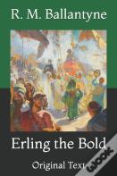 Erling The Bold
