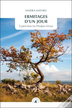 Capa do artigo Ermitages D'Un Jour ; À Pied Dans Les Préalpes D'Azur