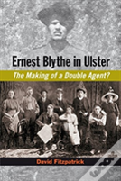 Ernest Blythe In Ulster