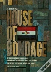 Ernest Cole: House Of Bondage