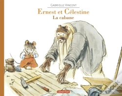 Capa do artigo Ernest Et Célestine ; La Cabane