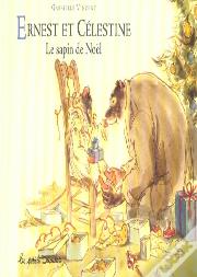 Ernest Et Celestine ; Le Sapin De Noel
