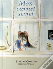Capa do artigo Ernest Et Célestine ; Mon Carnet Secret