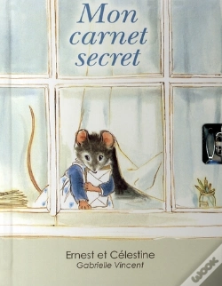 Capa do artigo Ernest Et Célestine ; Mon Carnet Secret
