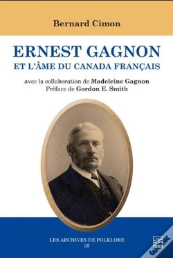 Capa do artigo Ernest Gagnon Et L'Âme Du Canada Français