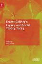 Ernest Gellnerâ€™S Legacy And Social Theory Today - Preview