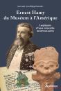 Ernest Hamy, Du Muséum À L'Amérique - Preview