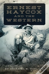 Ernest Haycox And The Western