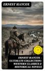 Ernest Haycox - Ultimate Collection: Western Classics & Historical Novels - Preview