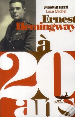 Capa do artigo Ernest Hemingway À 20 Ans ; Un Homme Blessé