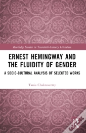 Ernest Hemingway And The Fluidity Of Gender