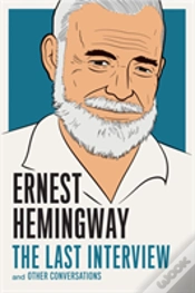 Capa do artigo Ernest Hemingway: The Last Interview