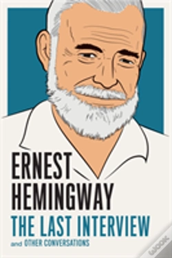 Capa do artigo Ernest Hemingway: The Last Interview