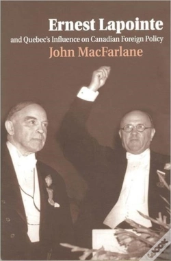 Capa do artigo Ernest Lapointe And Quebec'S Influence On Canada'S Foreign Policy