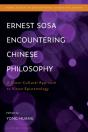 Ernest Sosa Encountering Chinese Philosophy - Preview