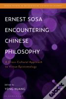 Ernest Sosa Encountering Chinese Philosophy
