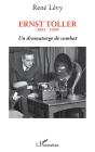 Ernest Toller (1893-1939) ; Un Dramaturge De Combat - Preview