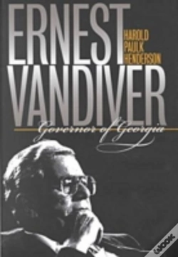 Capa do artigo Ernest Vandiver, Governor Of Georgia