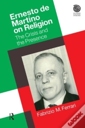 Ernesto De Martino On Religion