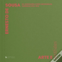 Capa do artigo Ernesto de Sousa - Da Vanguarda como Necessidade. Crónicas 1974-1978 