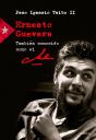 Ernesto Guevara También Conocido Como El Che - Preview