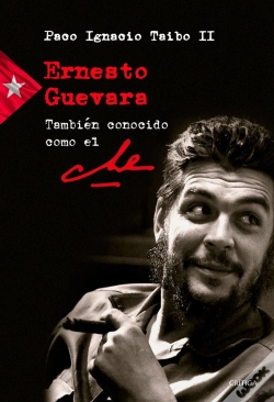 Capa do artigo Ernesto Guevara También Conocido Como El Che
