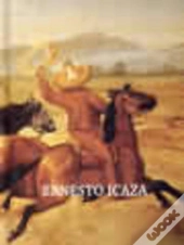 Ernesto Icaza. El Charro Pintor  