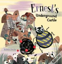Ernest'S Underground Castle