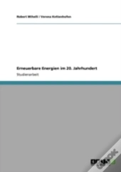 Erneuerbare Energien Im 20. Jahrhundert