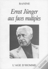 Ernst Junger Aux Faces Multiples