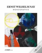 Ernst Wilhelm Nay Monograph /Anglais/Allemand