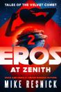 Eros At Zenith - Preview