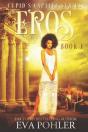 Eros: Cupid'S Captive Series, Book One - Preview