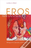 Eros Ideologies