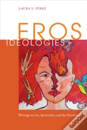 Eros Ideologies