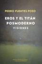 Eros Y El Titan Posmoderno Visiones - Preview