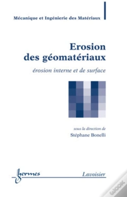 Capa do artigo Érosion Des Géomatériaux : Érosion Interne Et De Surface : Érosion Interne Et De Surface