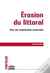 Erosion Du Littoral - Precis D'Organisation Face A La Montee Des Eaux