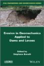 Erosion In Geomechanics Applied To Dams And Levees - Preview