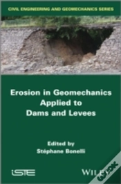 Capa do artigo Erosion In Geomechanics Applied To Dams And Levees