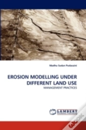 Erosion Modelling Under Different Land Use